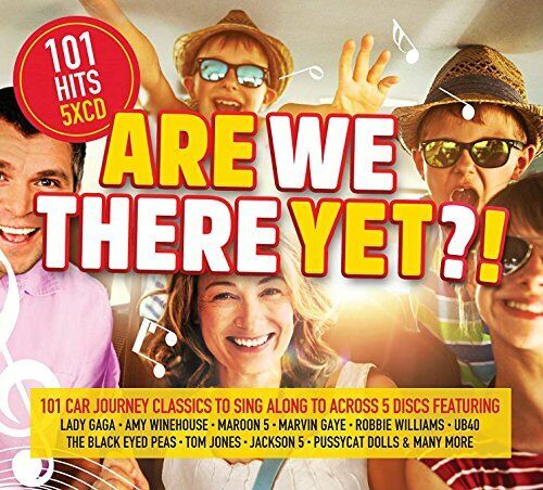 Are We There Yet? 101 Car Songs