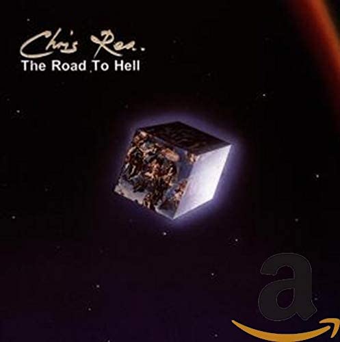 The Road To Hell Chris Rea