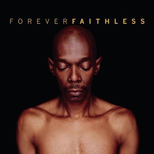 Forever Faithless - The Greatest Hits