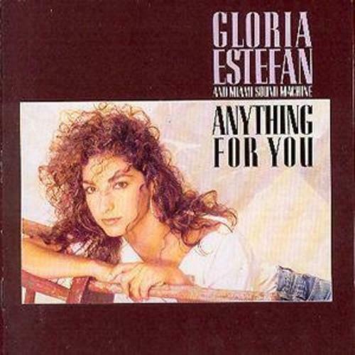 Gloria Estefan  Anything For You