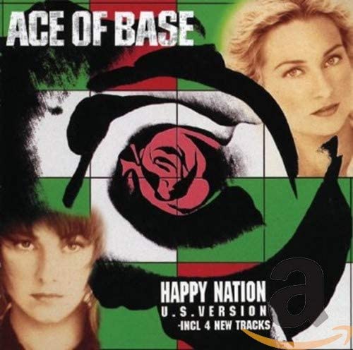 Ace Of Base Happy Nation