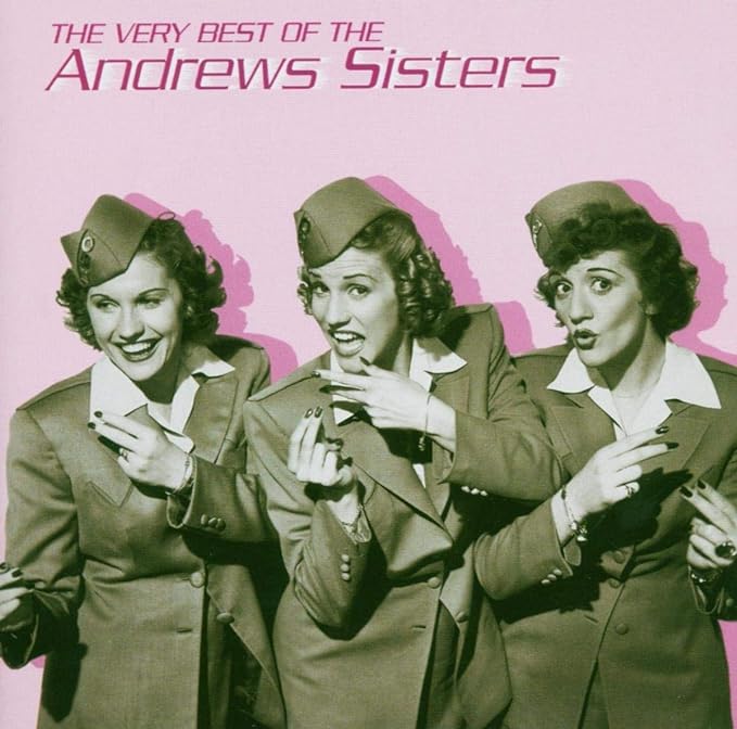 The Andrews Sisters The Very Best Of