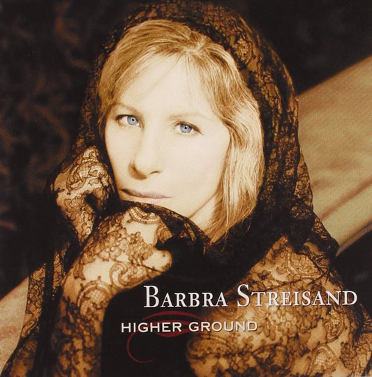 Barbra Streisand Higher Ground