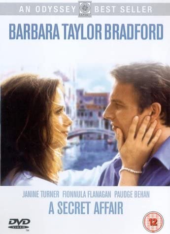 Barbara Taylor Bradford's A Secret Affair [1999]