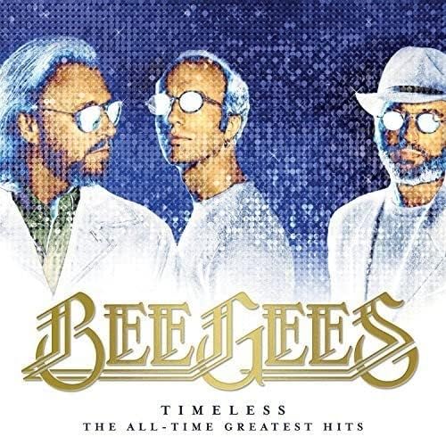 Bee Gees: Bee Gees Timeless The All-Time Greatest Hits Vinyl