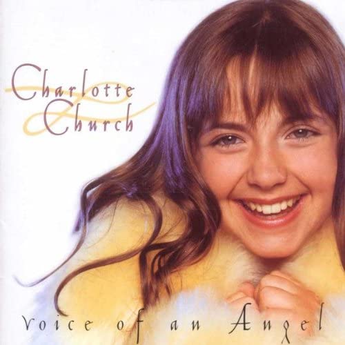 Charlotte Church - Voice of an Angel