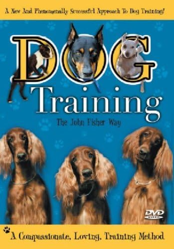 Dog Training The John Fisher Way [DVD] [2005]