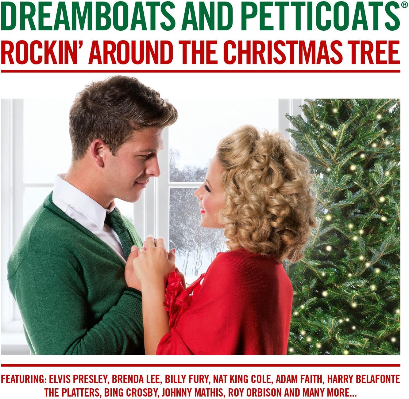 Dreamboats And Petticoats: Rockin' Around The Christmas Tree