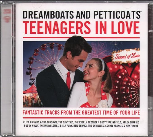 Dreamboats And Petticoats: Teenagers In Love