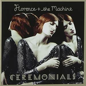 Florence + The Machine Ceremonials