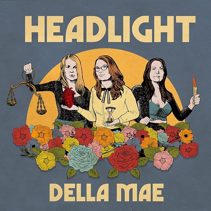 Della Mae Headlight