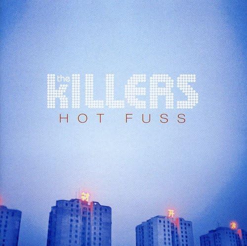 The Killers Hot Fuss