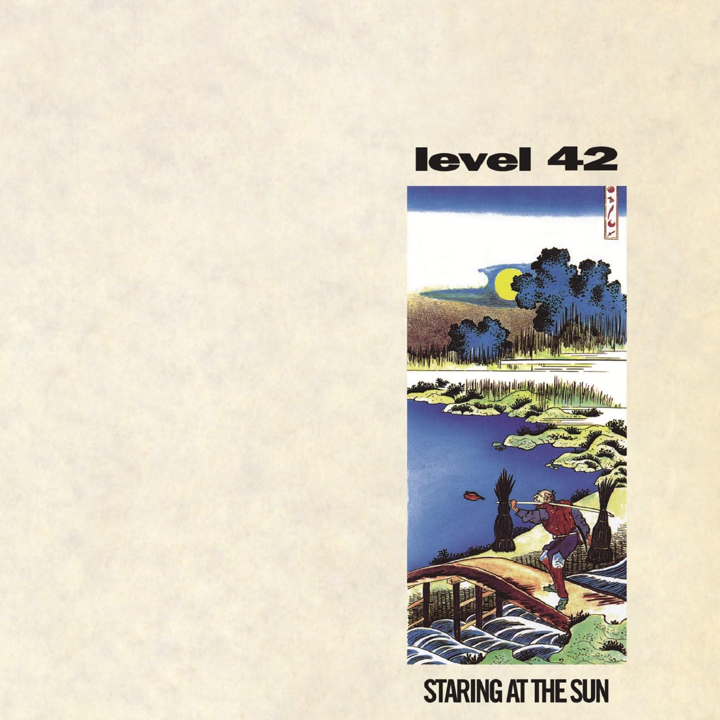 Level 42 Staring at the Sun