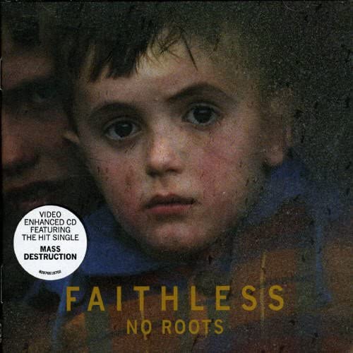 Faithless No Roots