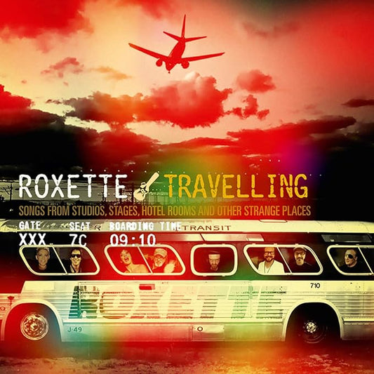 Roxette Travelling: Songs From Studios, Stages, Hotel Rooms & Other Strange Places