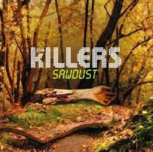 The Killers  Sawdust