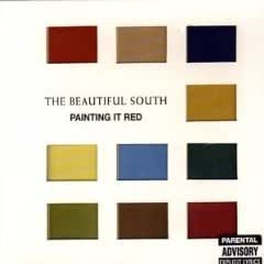 The Beautiful South Painting It Red