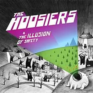 The Hoosiers The Illusion of Safety CD