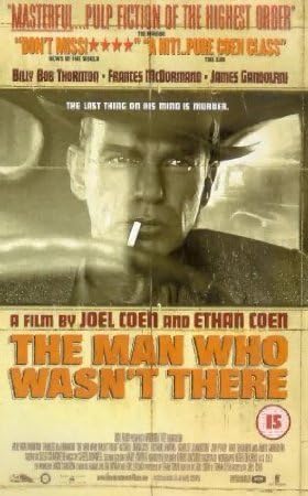 The Man Who Wasn't There (2001) [DVD]