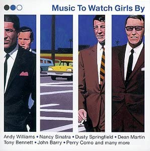 Music to Watch Girls By