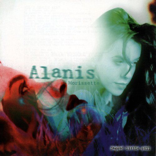 Jagged Little Pill Alanis Morissette