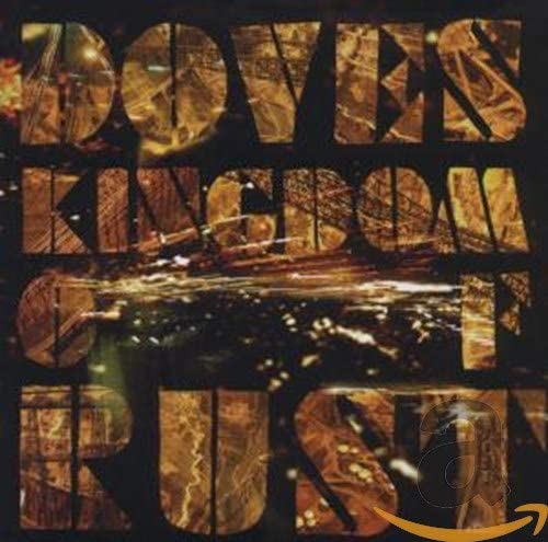 Doves Kingdom of Rust